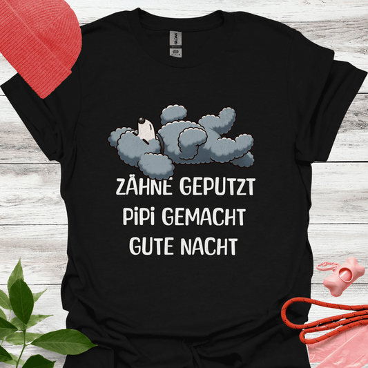 Süsses Schlafshirt, Zähne geputzt, Pipi gemacht, Gute Nacht, T-Shirt für Pudelliebhaber, Unisex Softstyle T-Shirt