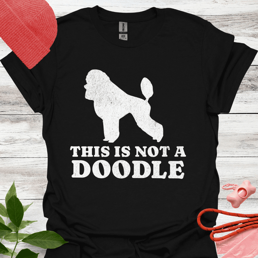 This is not a Doodle, Lustiges T-Shirt für Pudelliebhaber, Unisex Softstyle T-Shirt