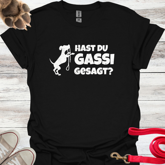 Hast du Gassi gesagt? Lustiges T-Shirt für Hundeliebhaber, Unisex Softstyle T-Shirt