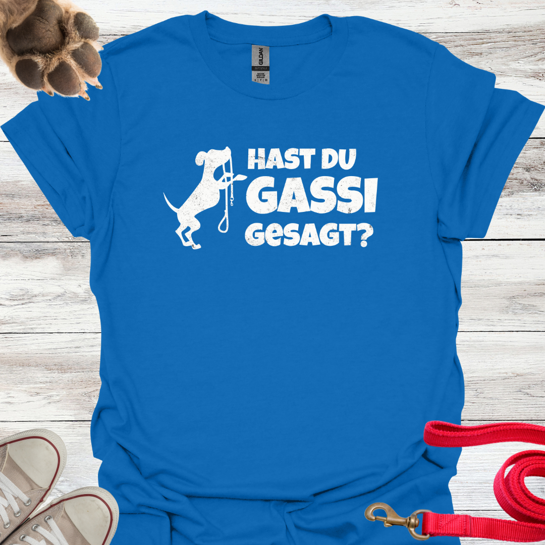 Hast du Gassi gesagt? Lustiges T-Shirt für Hundeliebhaber, Unisex Softstyle T-Shirt