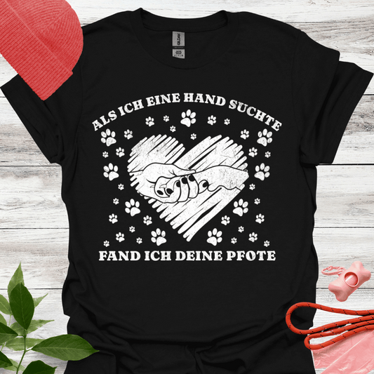 Als ich eine Hand suchte, fand ich deine Pfote, T-Shirt für Hundeliebhaber, Unisex Softstyle T-Shirt