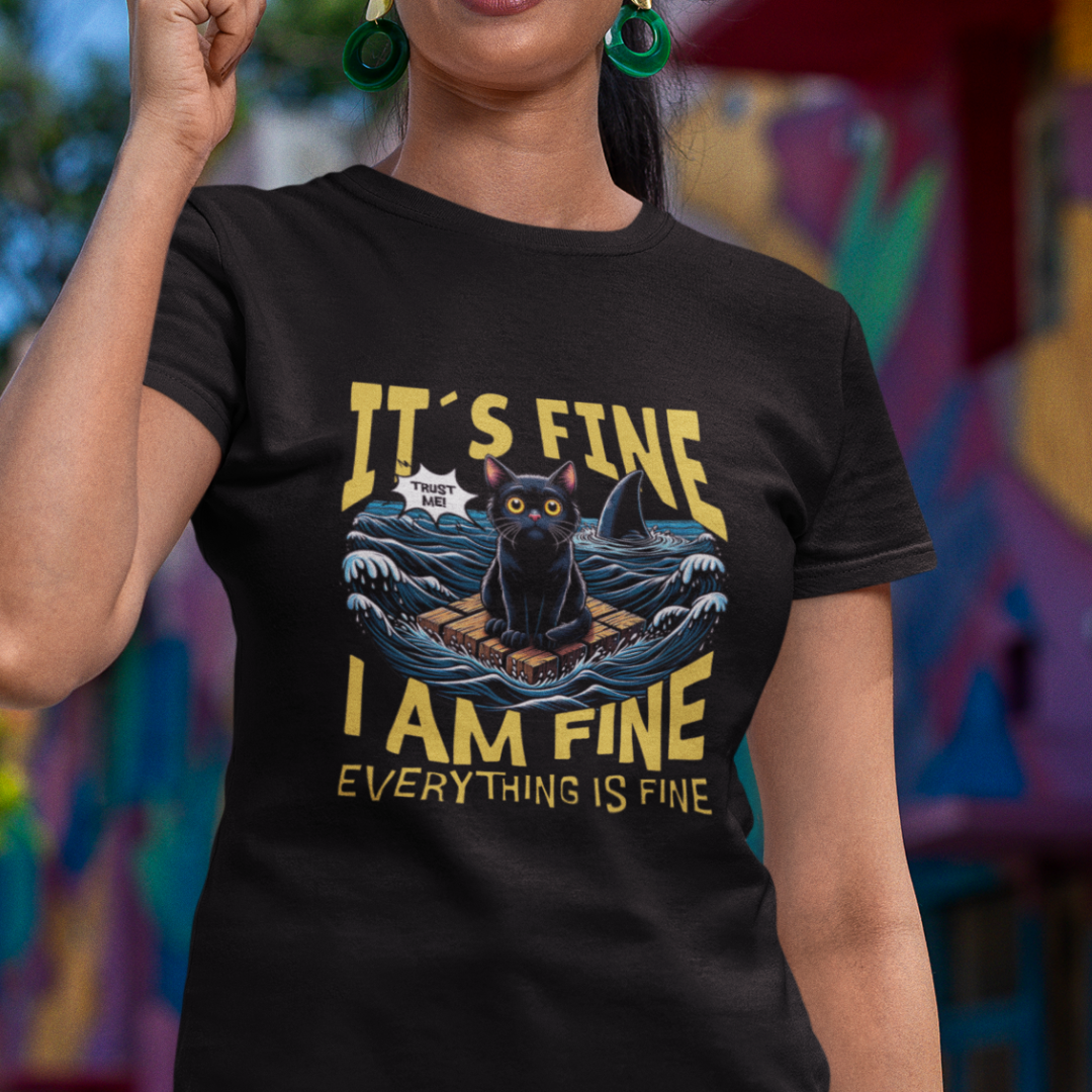 Premium Unisex Shirt - It´s fine, i am fine, everything is fine - Ladies Premium Shirt