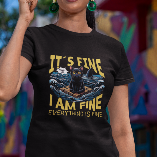 Premium Unisex Shirt - It´s fine, i am fine, everything is fine - Ladies Premium Shirt