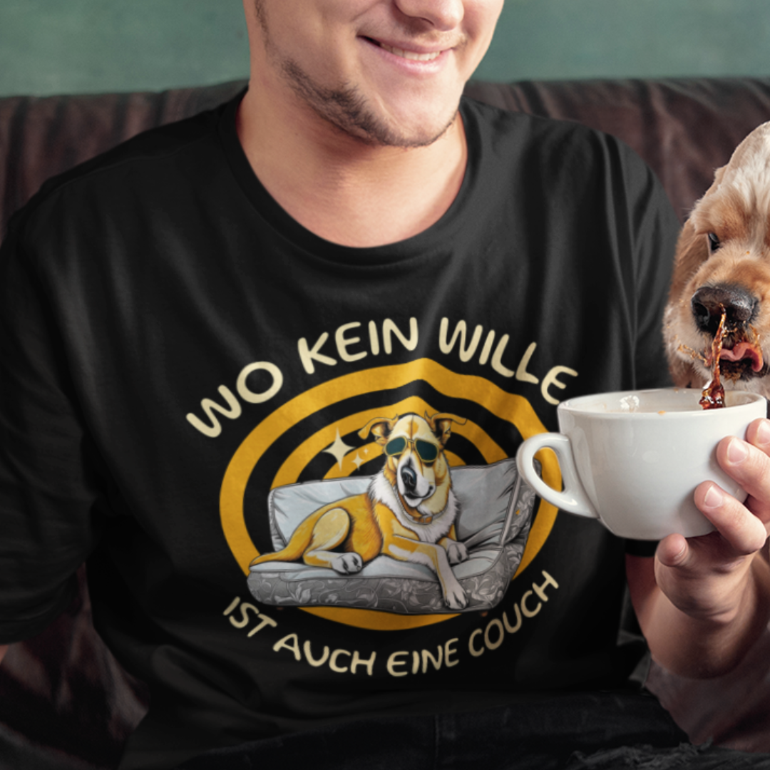 Premium Unisex Shirt - Wo kein Wille, ist auch eine Couch - Premium Shirt