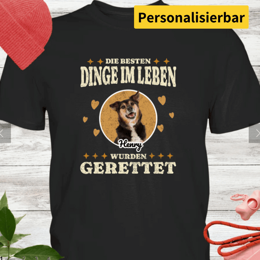 Die besten Dinge im Leben wurden gerettet - personalisierbar - Premium Shirt