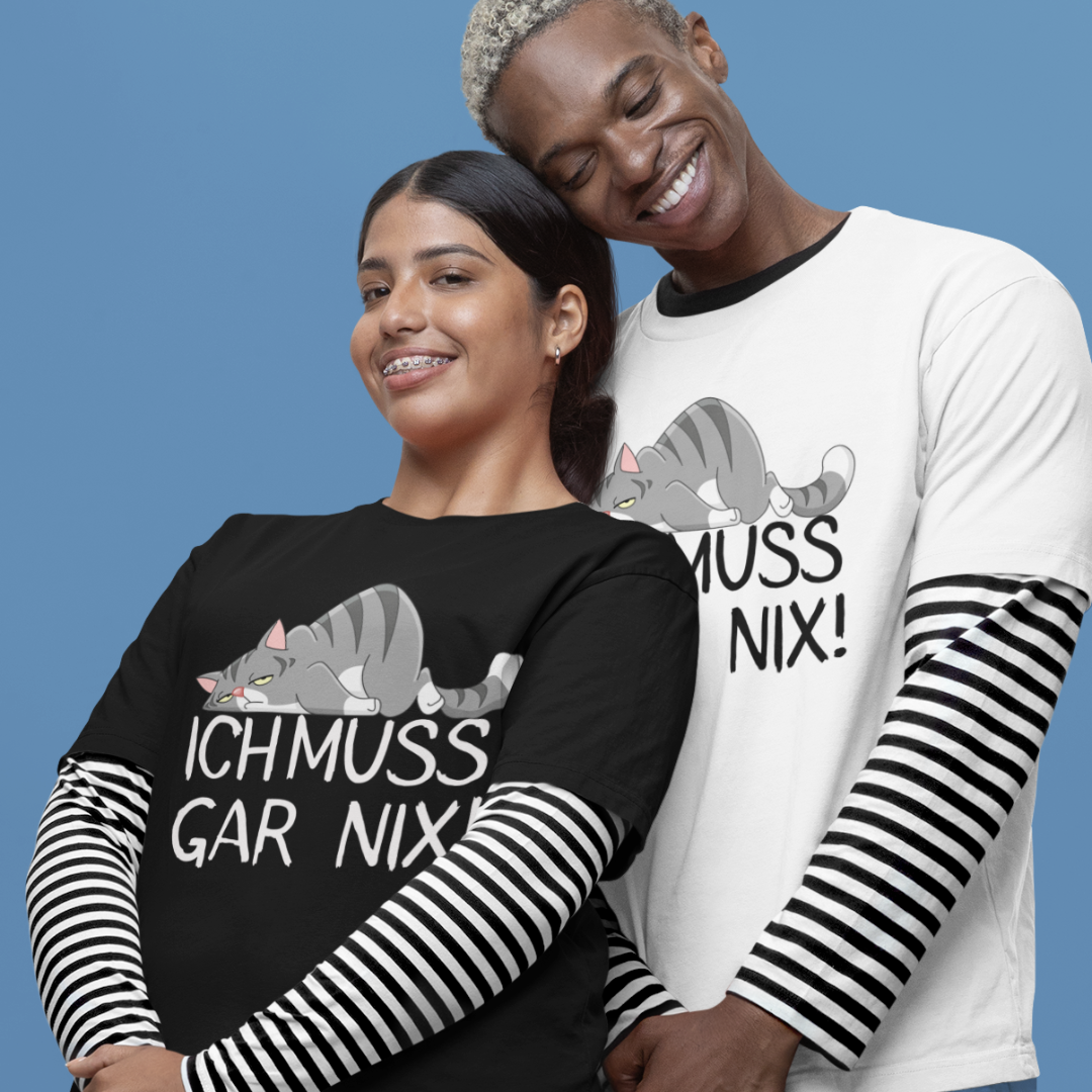 Katzen T-Shirt "Ich muss gar nix! - Premium Shirt