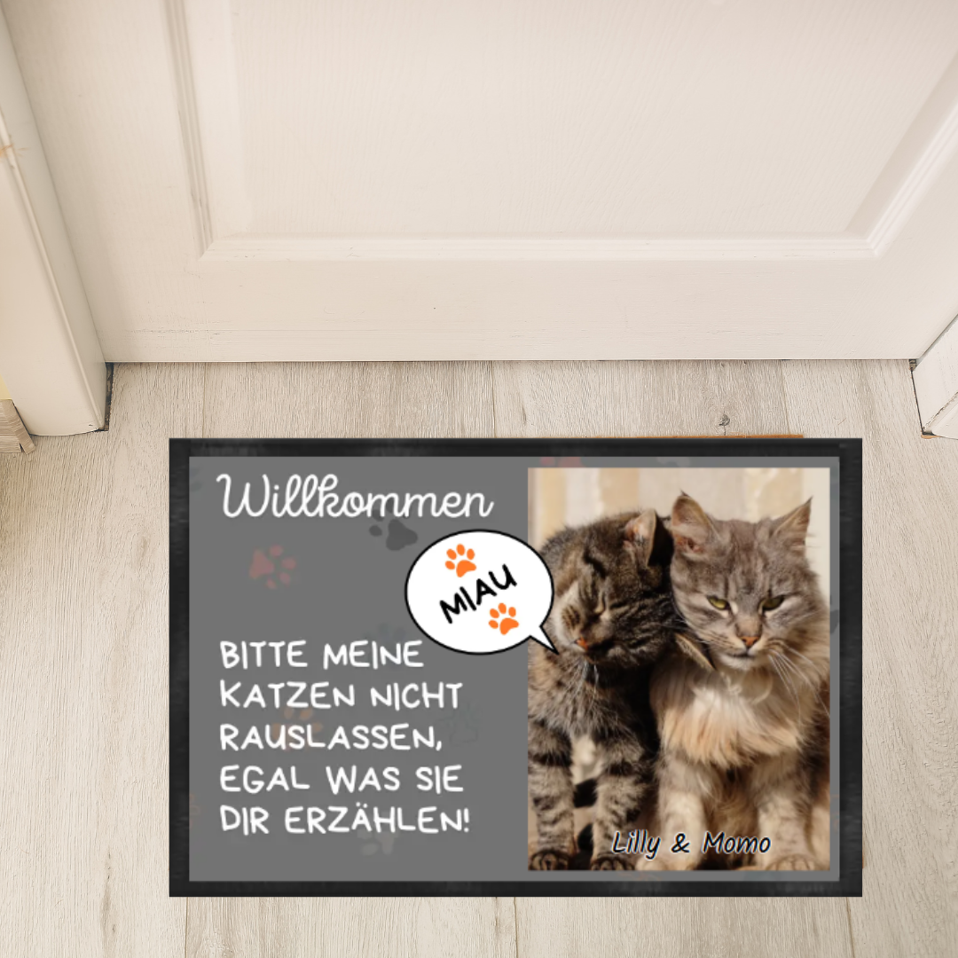 Design Fußmatte "Bitte meine Katzen nicht rauslassen, egal was sie dir erzählen!" - Fußmatte 60x40cm