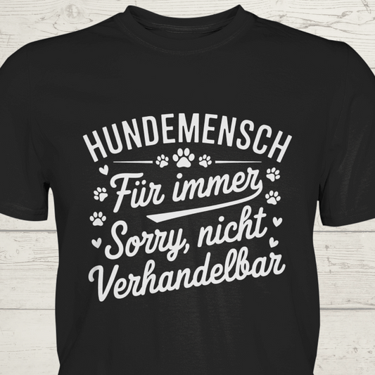 Hundemensch für immer. Sorry, nicht verhandelbar - Premium Shirt