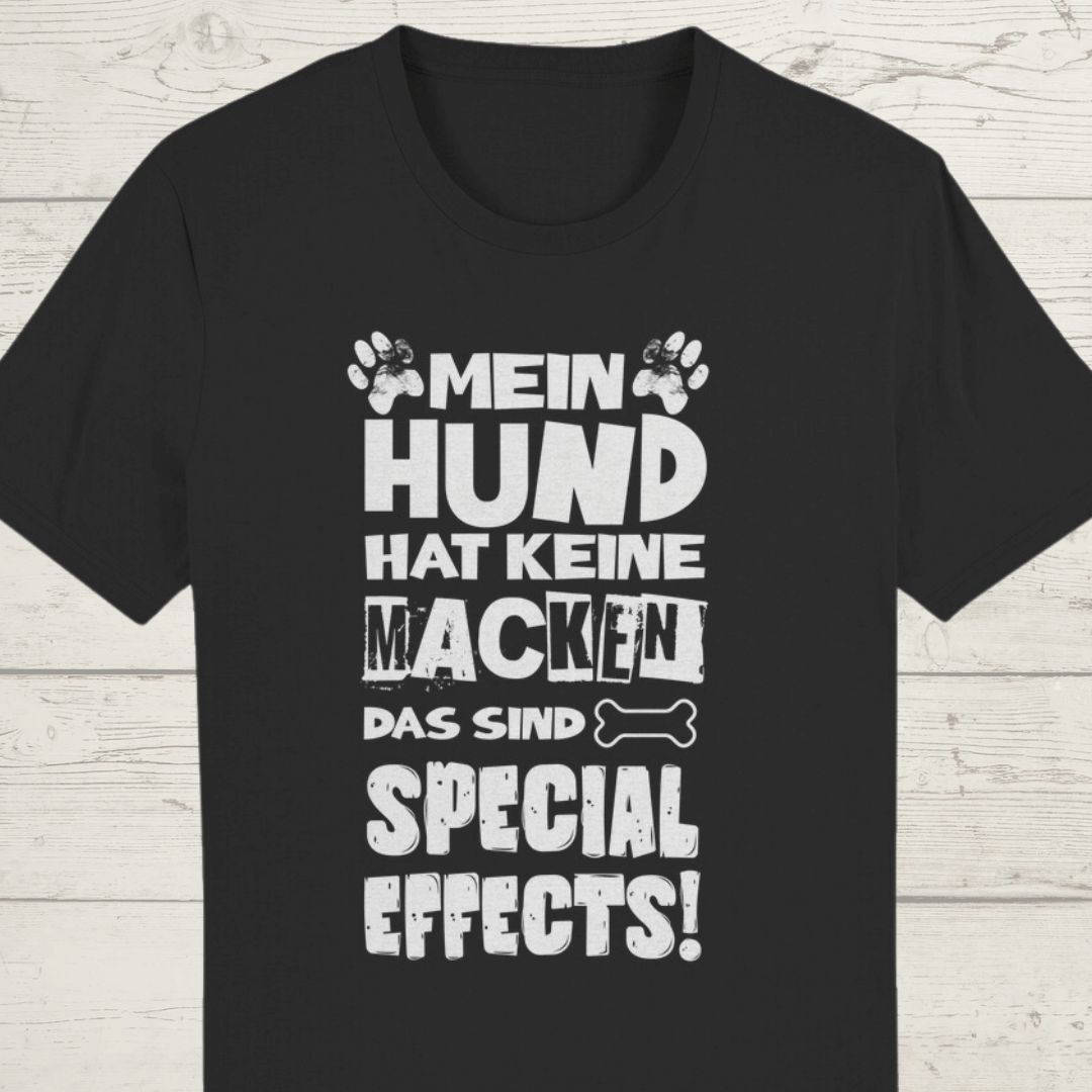 ST/ST Creator T-Shirt Mein Hund hat keine Macken, das sind Special Effects