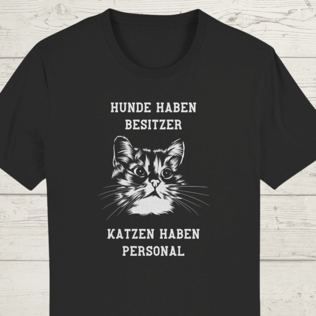 ST/ST Creator T-Shirt Hunde haben Besitzer. Katzen haben Personal