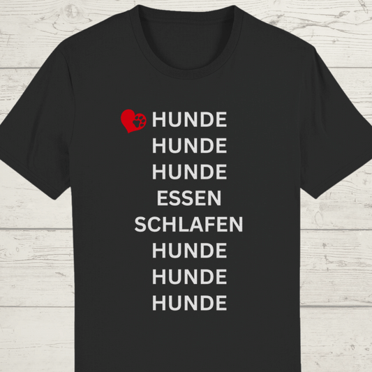 ST/ST Creator T-Shirt Hunde. Essen.Schlafen. Hunde