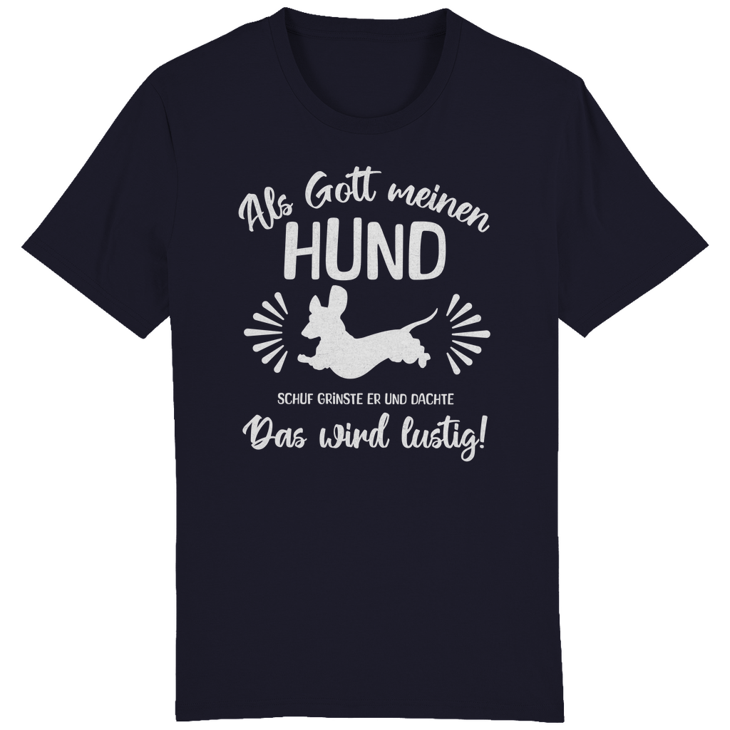 ST/ST Creator T-Shirt Als Gott meinen Hund schuf