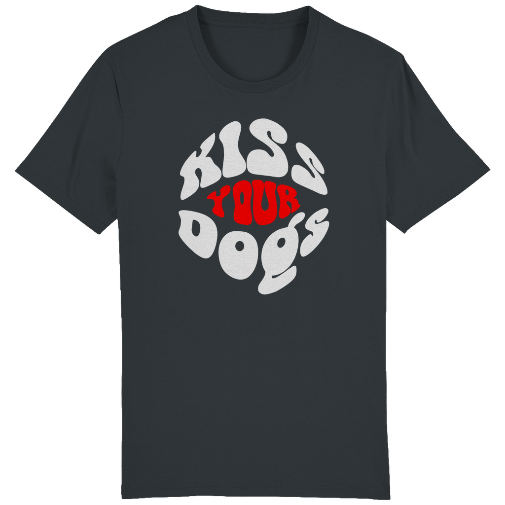 ST/ST Creator T-Shirt Kiss your dogs