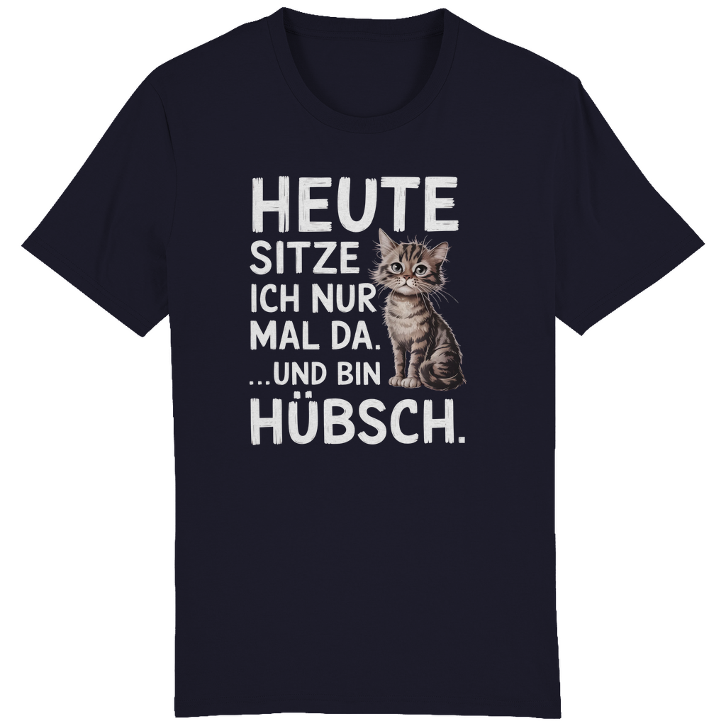 ST/ST Creator T-Shirt Heute sitze ich nur mal da und bin hübsch