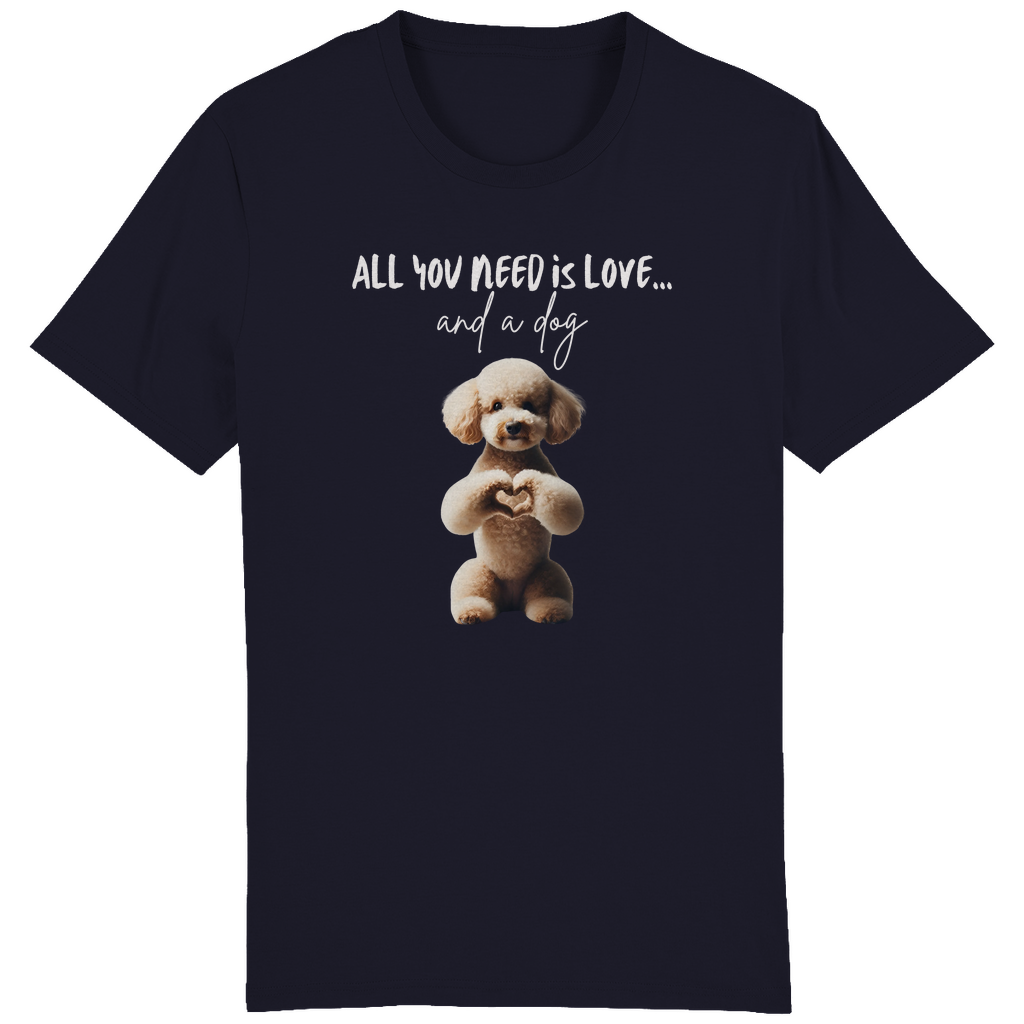 ST/ST Creator T-Shirt All you need is Love and a Dog