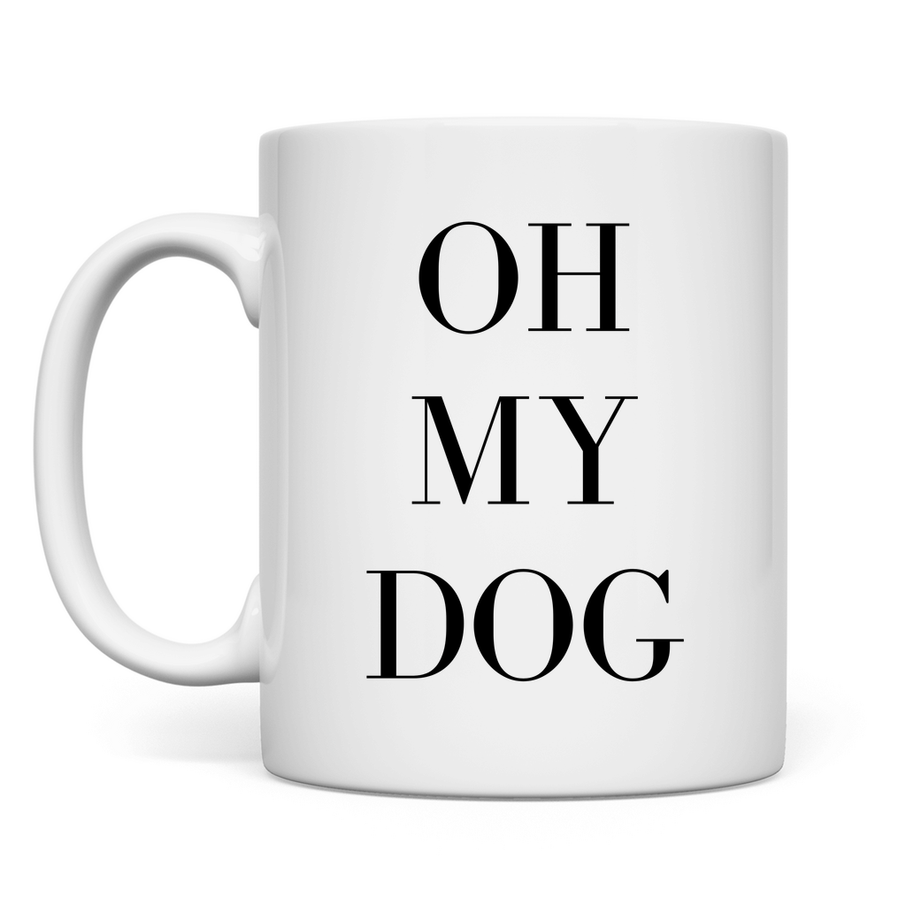 Tasse Oh my dog