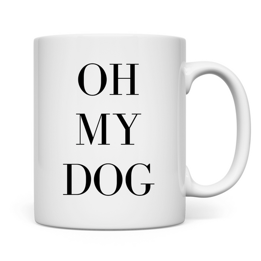 Tasse Oh my dog