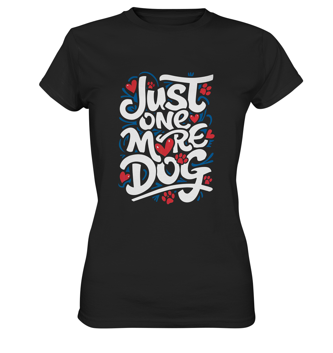 Premium Unisex Shirt - Just one more dog - Ladies Premium Shirt