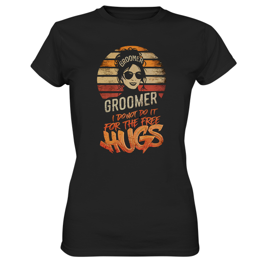 Premium Damen Shirt - Groomer - I do not do it for the free hugs - Ladies Premium Shirt