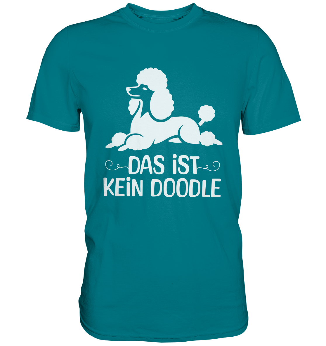 Das ist kein Doodle - Premium Shirt