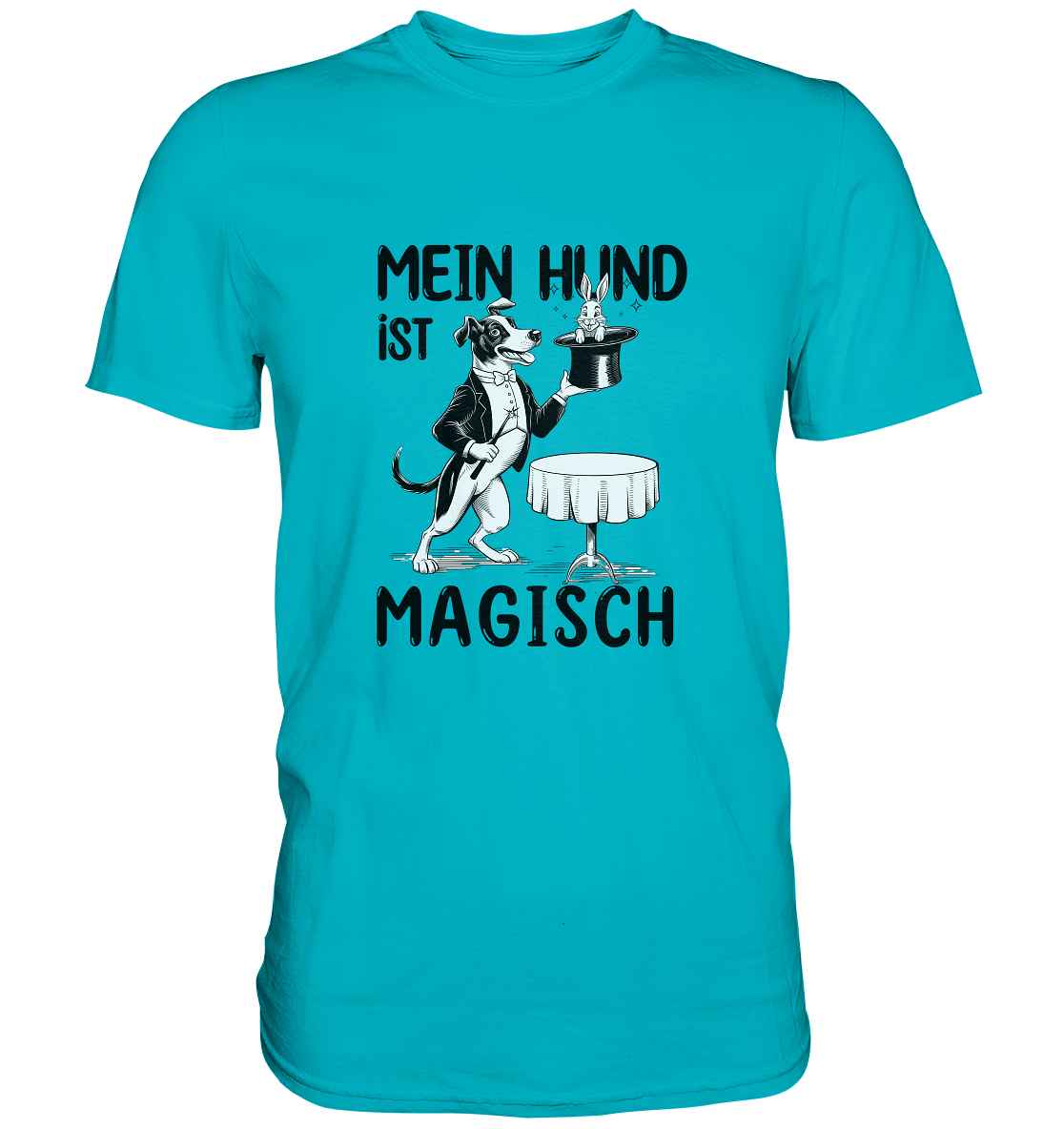 Mein Hund ist magisch - Premium Shirt