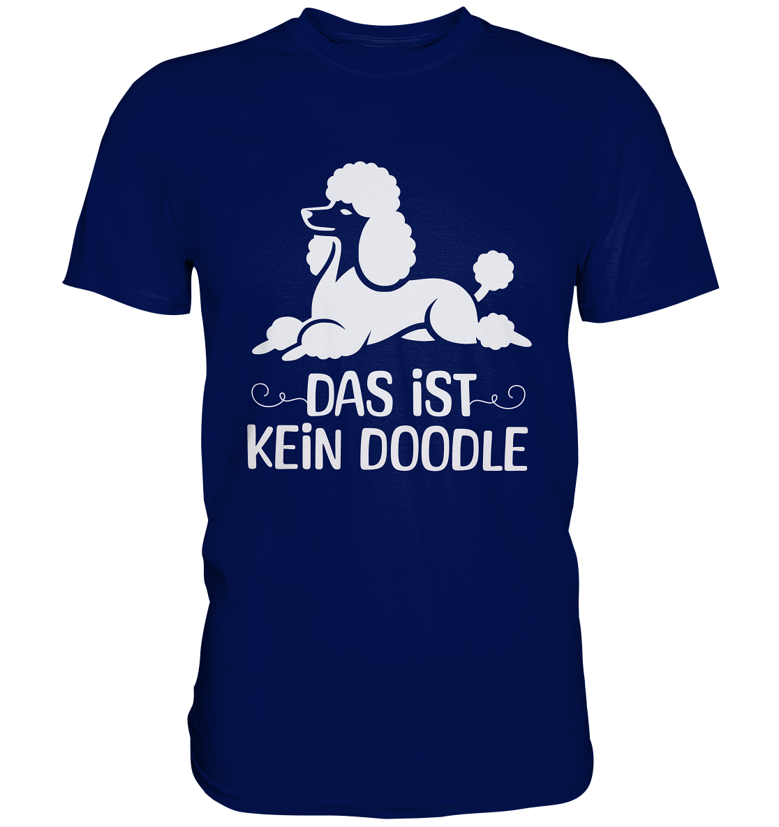 Das ist kein Doodle - Premium Shirt