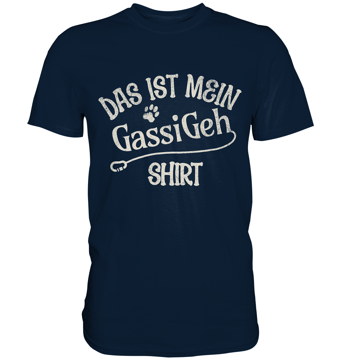 Das ist mein Gassi Geh Shirt - Premium Shirt