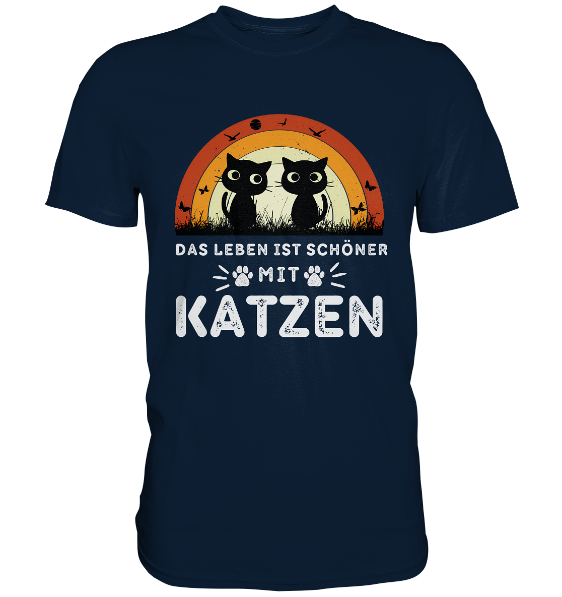 Das Leben ist schöner mit Katzen - Premium Shirt