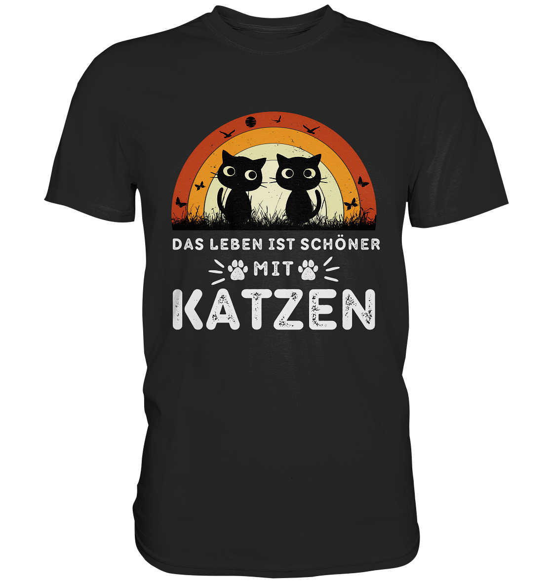 Das Leben ist schöner mit Katzen - Premium Shirt