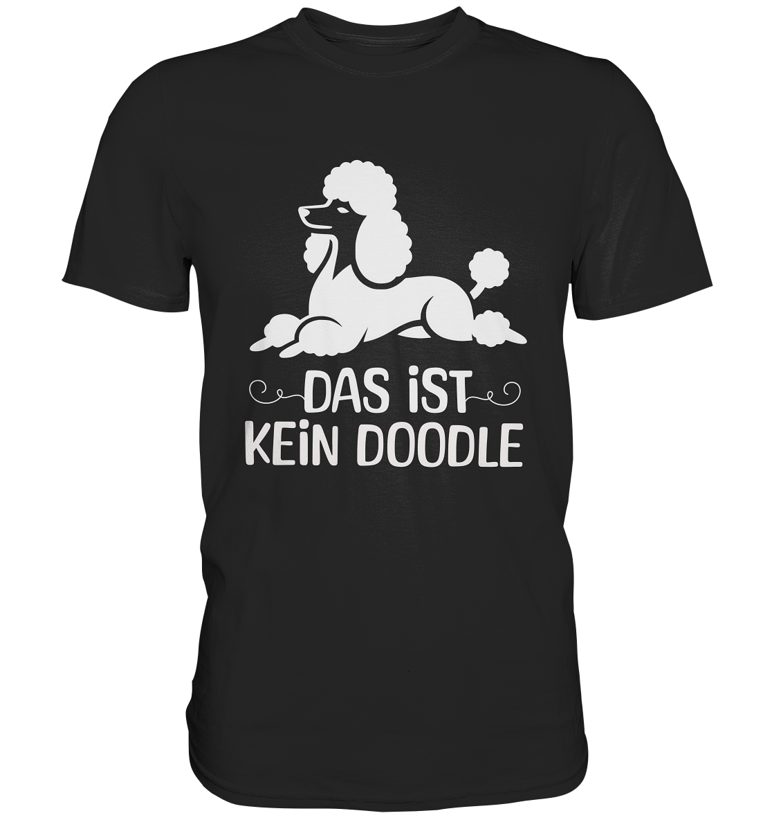 Das ist kein Doodle - Premium Shirt