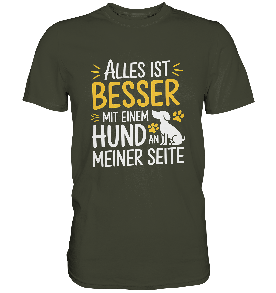 Alles ist besser mit einem Hund an meiner Seite - Premium Shirt