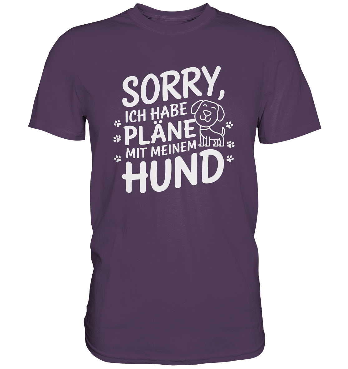 Sorry. Ich habe Pläne mit meinem Hund - Premium Shirt