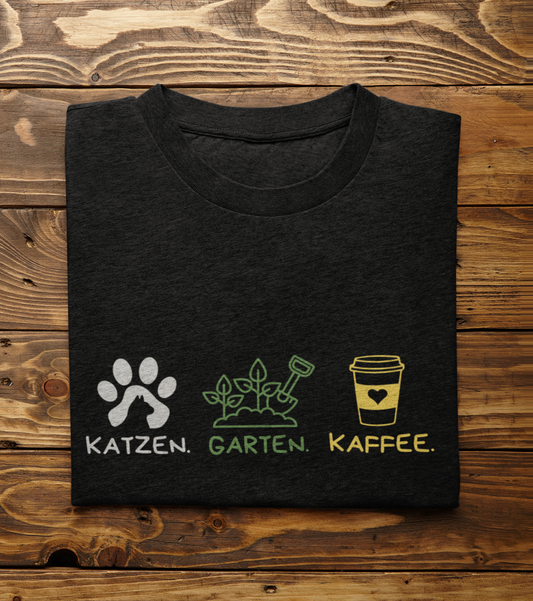 Katzen.Garten.Kaffee T-Shirt